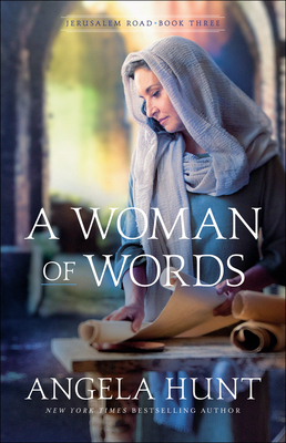 A Woman of Words - Angela Hunt