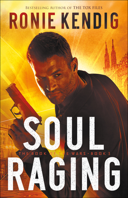 Soul Raging - Ronie Kendig