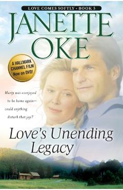 Love's Unending Legacy - Janette Oke
