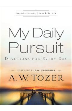 Coperta cărții 'My Daily Pursuit: Devotions for Every Day - A. W. Tozer'