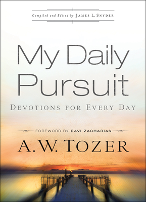 Coperta cărții 'My Daily Pursuit: Devotions for Every Day - A. W. Tozer'