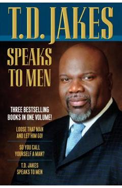 Coperta cărții 'T.D. Jakes Speaks to Men - T. D. Jakes'