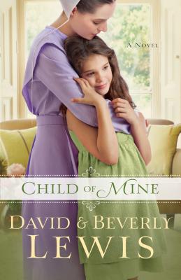 Child of Mine - Beverly Lewis