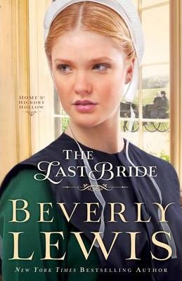 The Last Bride - Beverly Lewis