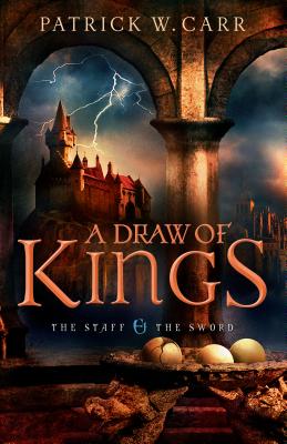 A Draw of Kings - Patrick W. Carr