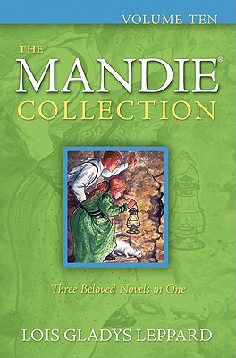 The Mandie Collection, Volume Ten - Lois Gladys Leppard
