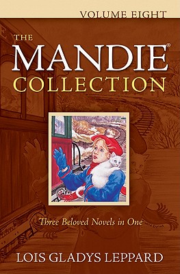 The Mandie Collection, Volume Eight - Lois Gladys Leppard