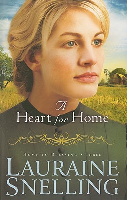 A Heart for Home - Lauraine Snelling