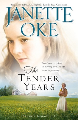 The Tender Years - Janette Oke