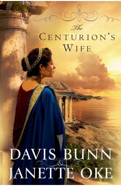The Centurion's Wife - Janette Oke