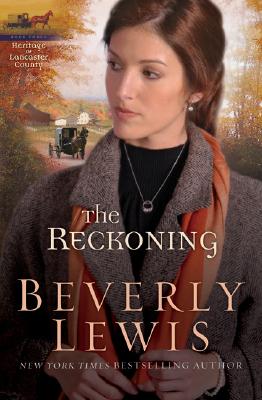 The Reckoning - Beverly Lewis