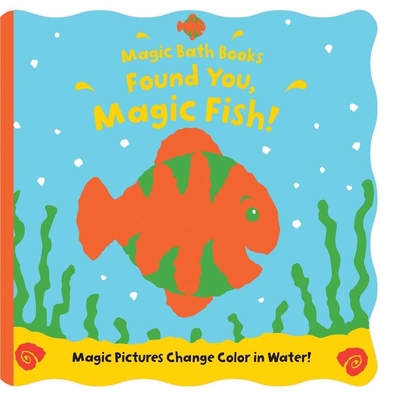 Found You, Magic Fish! - Moira Butterfield