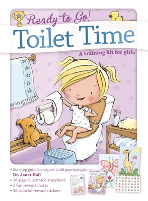 Toilet Time: A Training Kit for Girls - Janet Hall