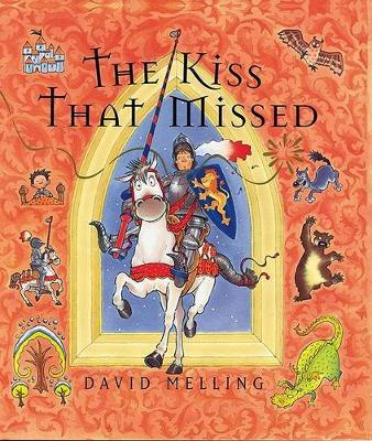 The Kiss That Missed - David Melling