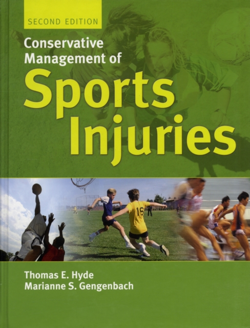 Conservative Management of Sports Injuries 2e - Thomas E. Hyde