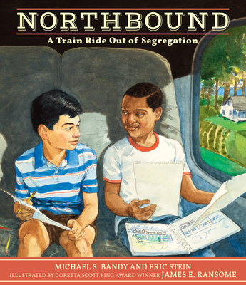 Northbound: A Train Ride Out of Segregation - Michael S. Bandy