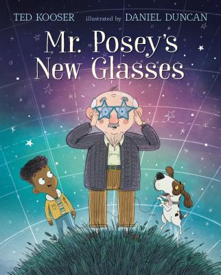 Mr. Posey's New Glasses - Ted Kooser