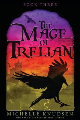 The Mage of Trelian - Michelle Knudsen