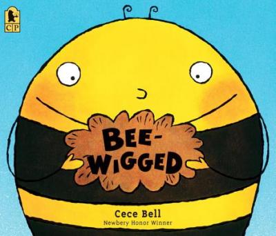 Bee-Wigged - Cece Bell