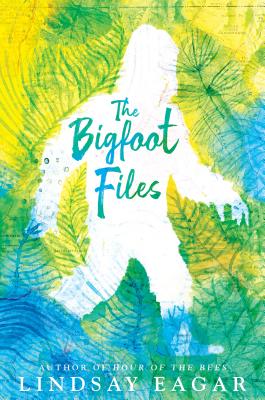 Coperta cărții 'The Bigfoot Files - Lindsay Eagar'