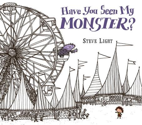 Have You Seen My Monster? - Steven Light