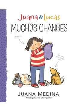 Coperta cărții 'Juana & Lucas: Muchos Changes - Juana Medina'