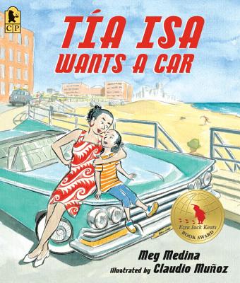 Tia ISA Wants a Car - Meg Medina