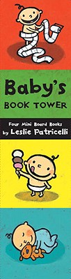 Baby's Book Tower: Four Mini Board Books - Leslie Patricelli