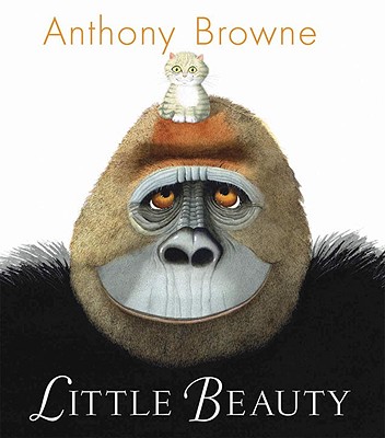 Little Beauty - Anthony Browne