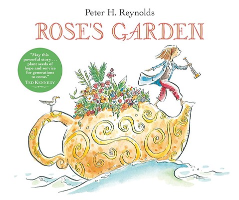 Rose's Garden - Peter H. Reynolds