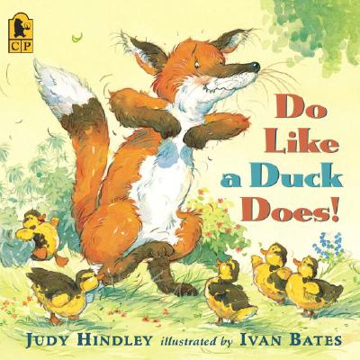 Do Like a Duck Does! - Judy Hindley