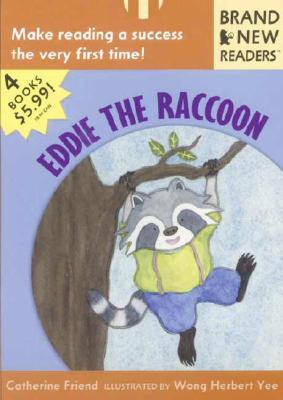Eddie the Raccoon: Brand New Readers - Catherine Friend