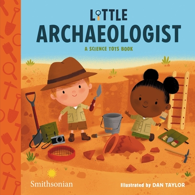 Little Archaeologist - Dan Taylor