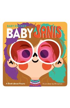 Baby Janis: A Book about Nouns