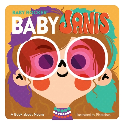 Baby Janis: A Book about Nouns - Running Press