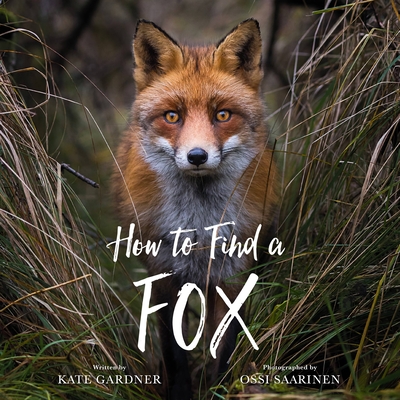 How to Find a Fox - Kate Gardner