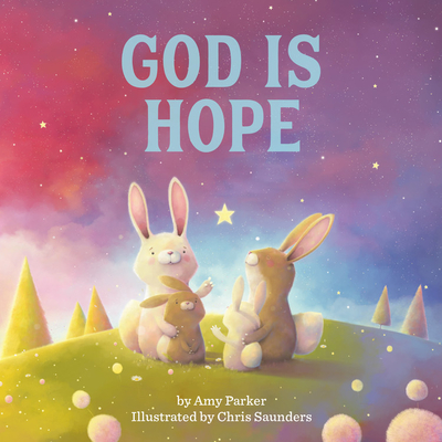 God Is Hope - Amy Parker