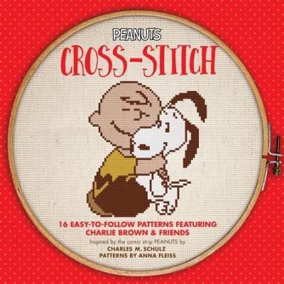 Peanuts Cross-Stitch: 16 Easy-To-Follow Patterns Featuring Charlie Brown & Friends - Charles M. Schulz