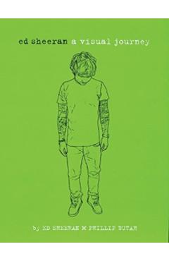Ed Sheeran: A Visual Journey - Ed Sheeran