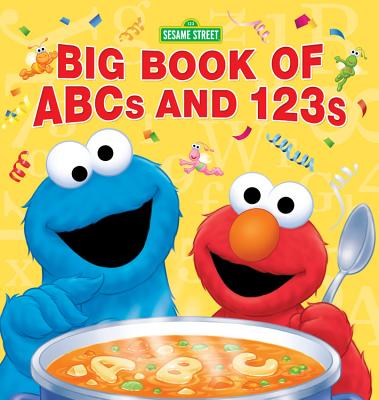 Sesame Street Big Book of ABCs and 123s - Sesame Workshop