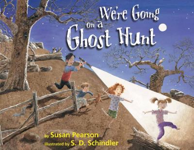 We're Going on a Ghost Hunt - Susan Pearson