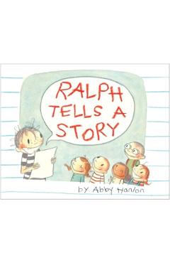Ralph Tells a Story - Abby Hanlon