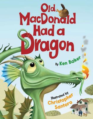 Old MacDonald Had a Dragon - Ken Baker