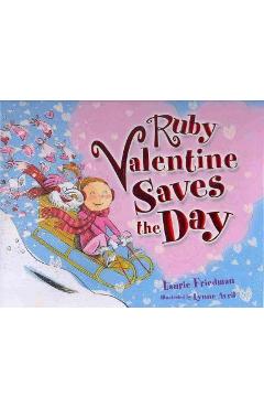 Coperta cărții 'Ruby Valentine Saves the Day - Laurie Friedman'