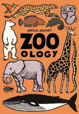 Zoo-Ology - Joelle Jolivet