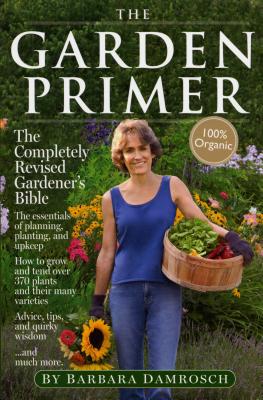 The Garden Primer - Barbara Damrosch