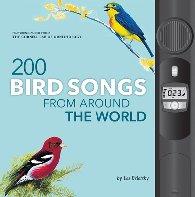 200 Bird Songs from Around the World - Les Beletsky