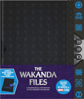 The Wakanda Files (Deluxe Edition): A Technological Exploration of the Avengers and Beyond - Troy Benjamin