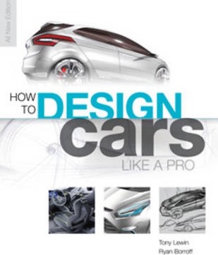 How to Design Cars Like a Pro - Tony Lewin