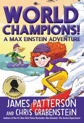 World Champions! a Max Einstein Adventure - James Patterson